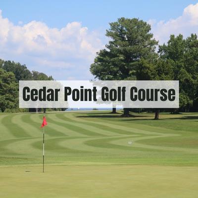 Cedar Point Golf Course Reservations.jpg